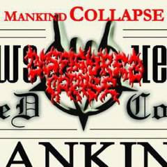 Disfigured Corpse : Mankind Collapse